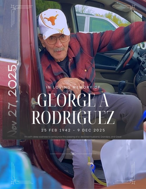 Obituary of George A. Rodriguez, Jr.