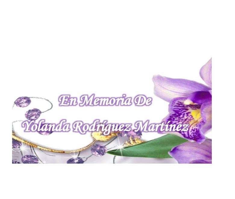 Obituary of Yolanda Rodriguez Martinez