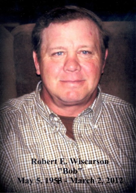 Obituary of Robert "Bob" E. Wiscarson