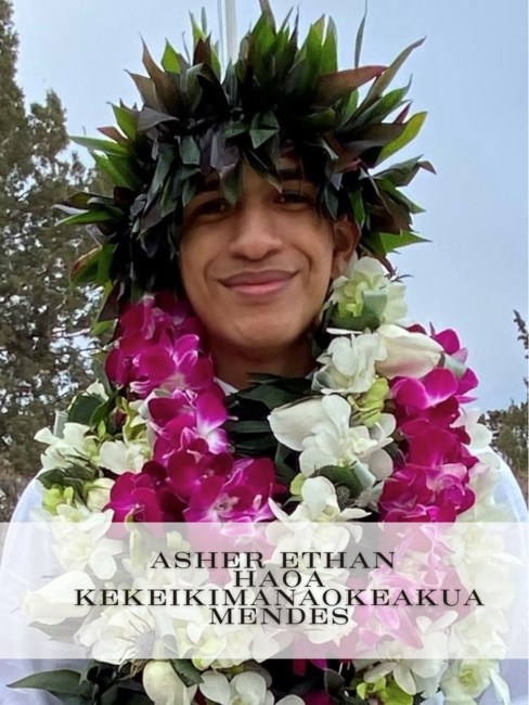 Obituary of Asher Ethan Haoa Kekeikimanaokeakua Mendes