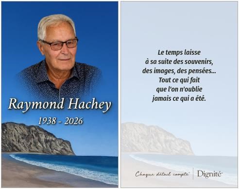 Avis de décès de Raymond Hachey