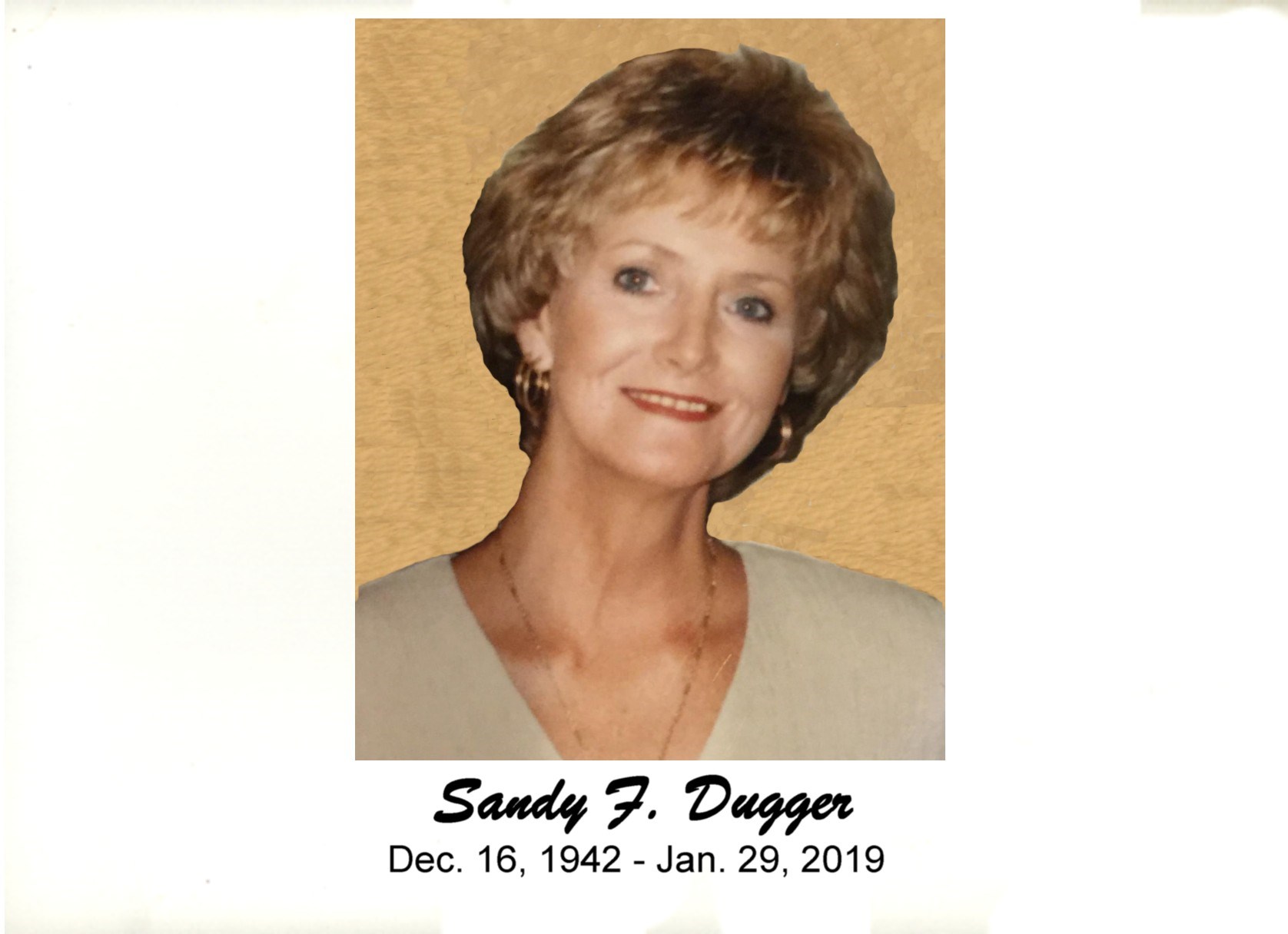 Obituary of Sandy F. Dugger