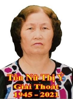 Obituary of Tôn Nữ Thị Ý ~ Pháp Danh: Giải Thoát