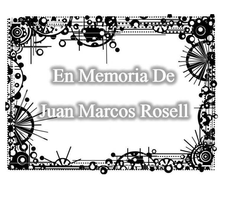 Obituary of Juan Marcos Rosell