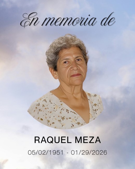 Obituary of Raquel Meza