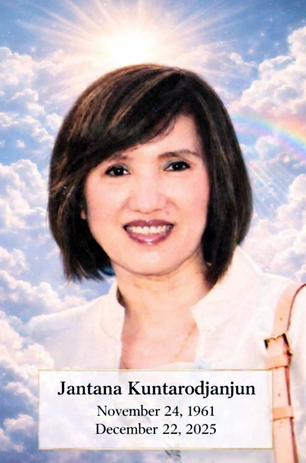 Obituary of Jantana Kuntarodjanjun
